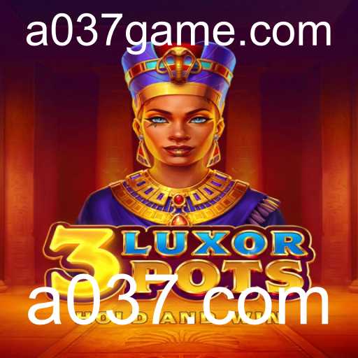 Explorando o Fascinante Mundo de 3LuxorPots: Jogo Inovador a037.com